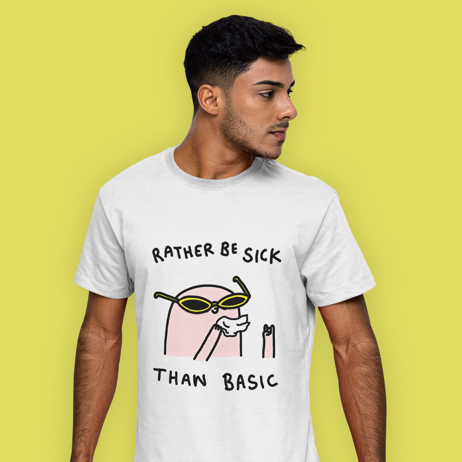 Rather Be Sick Than Basic White Men's Tshirt